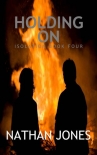 Книга Isolation | Book 4 | Holding On